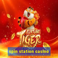 spin station casino