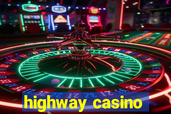 highway casino