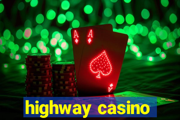 highway casino