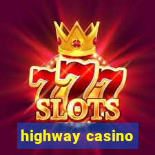 highway casino