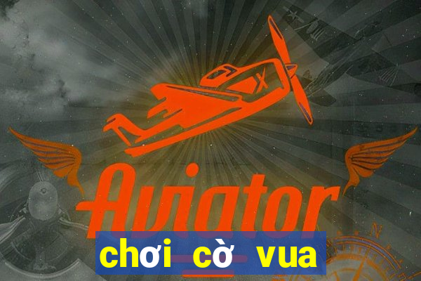 chơi cờ vua nâng cao