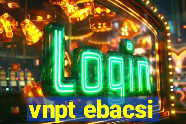 vnpt ebacsi