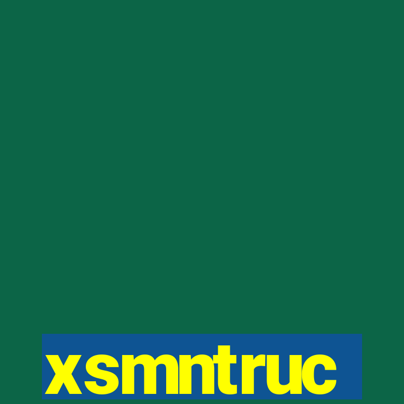 xsmntruc