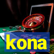 kona