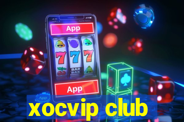 xocvip club