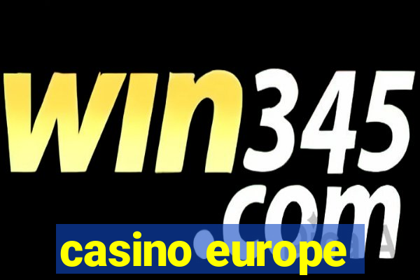 casino europe