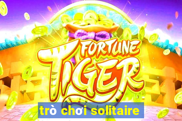 trò chơi solitaire