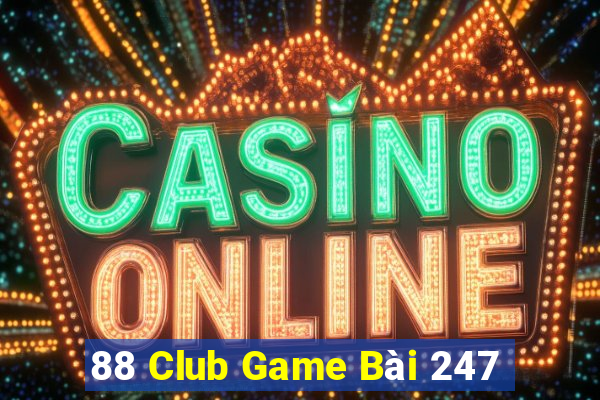 88 Club Game Bài 247