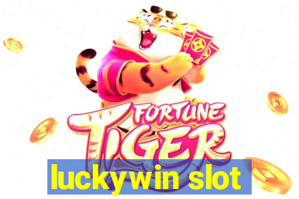 luckywin slot