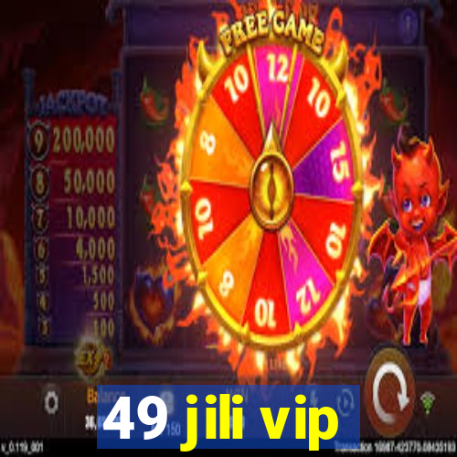 49 jili vip