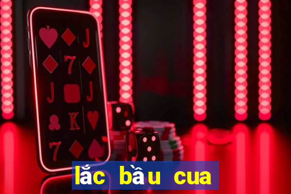 lắc bầu cua cá cọp