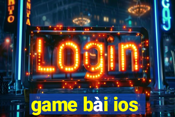 game bài ios