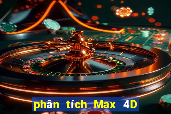 phân tích Max 4D ngày 4