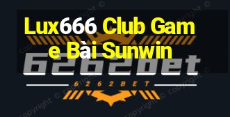 Lux666 Club Game Bài Sunwin