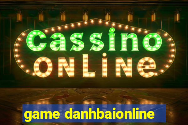 game danhbaionline