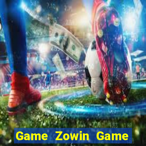 Game Zowin Game Bài 247 Club