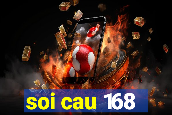 soi cau 168