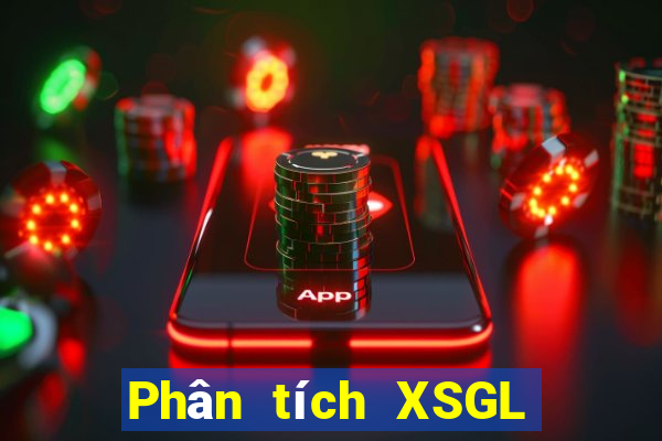 Phân tích XSGL thứ tư