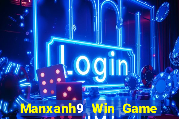 Manxanh9 Win Game Bài Dom88