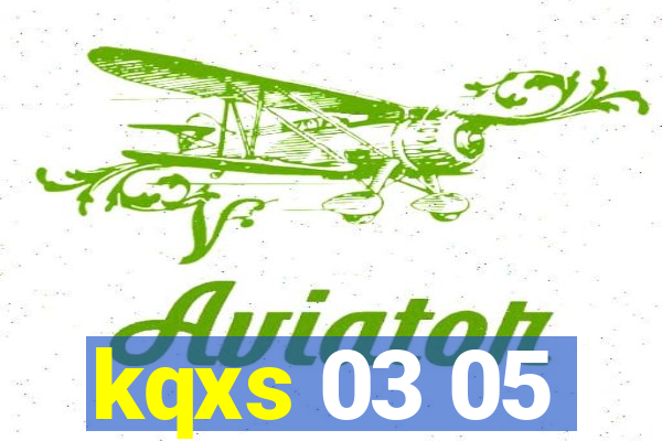 kqxs 03 05