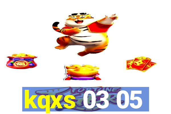 kqxs 03 05