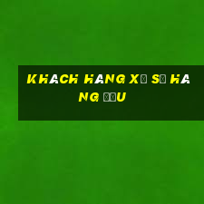 Khách hàng xổ số hàng đầu