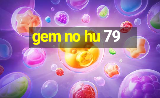 gem no hu 79