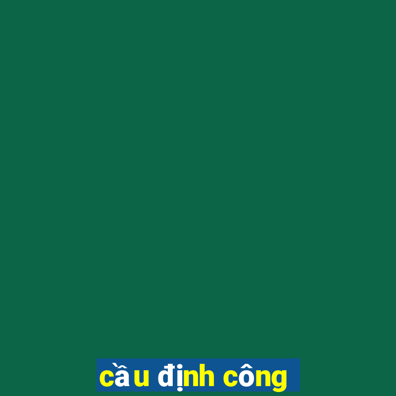 cầu định công