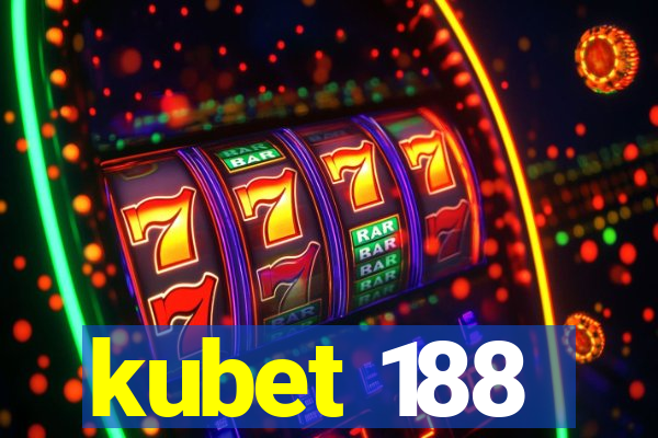 kubet 188