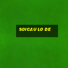 soicau lo de