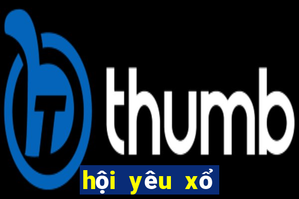 hội yêu xổ số miền bắc