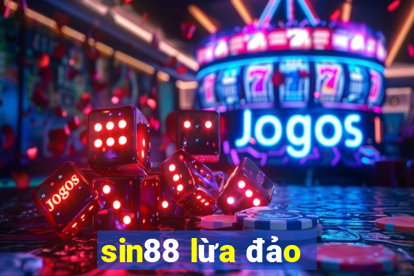 sin88 lừa đảo