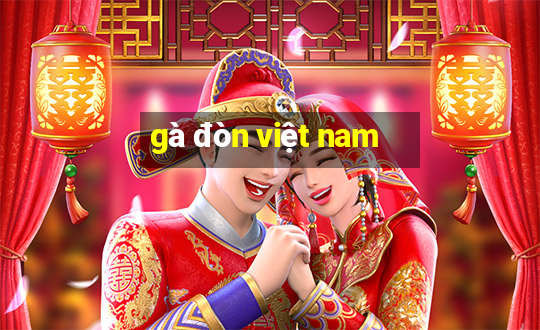 gà đòn việt nam