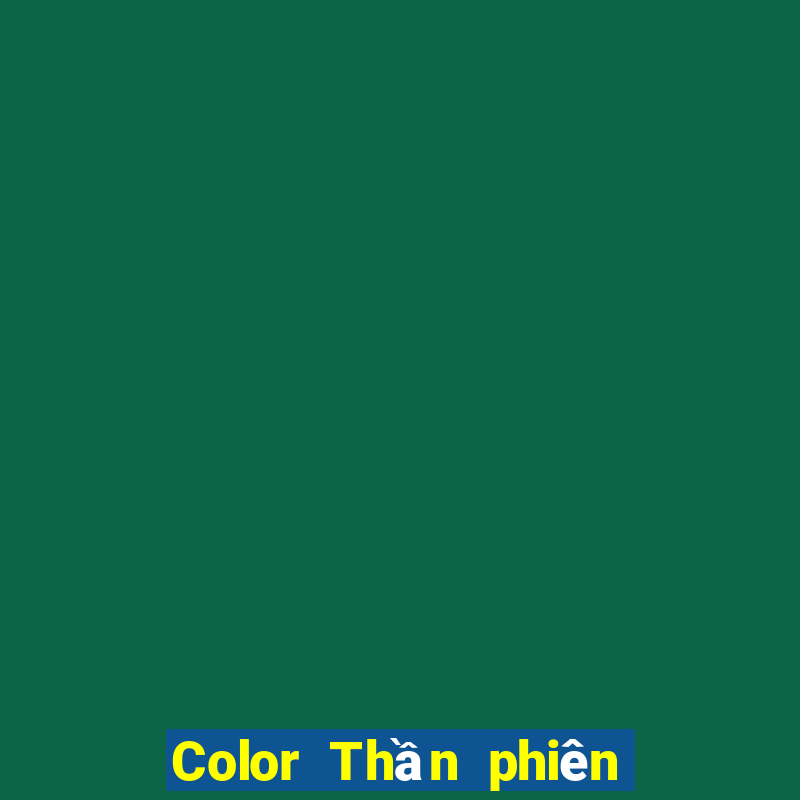 Color Thần phiên bản cũ Tải về