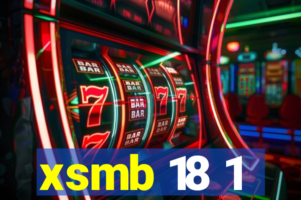 xsmb 18 1