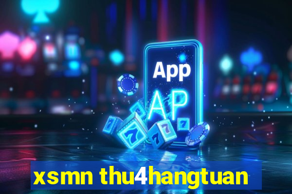 xsmn thu4hangtuan