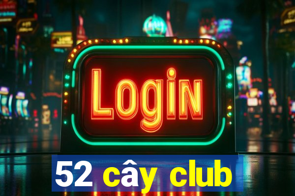 52 cây club