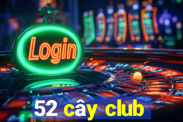 52 cây club