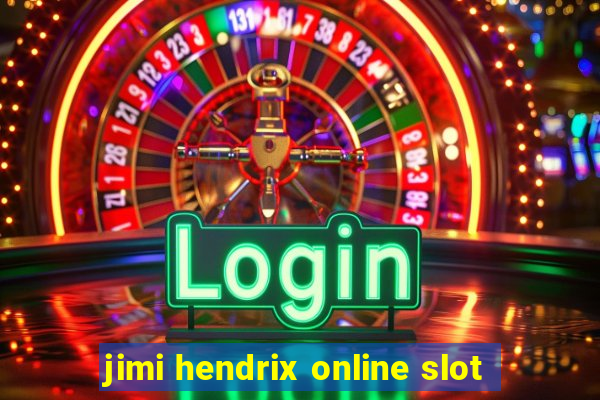 jimi hendrix online slot