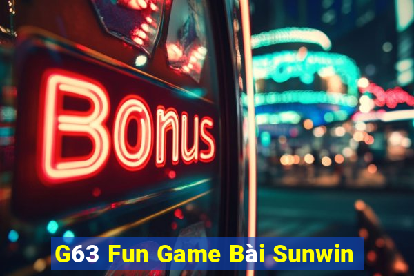 G63 Fun Game Bài Sunwin