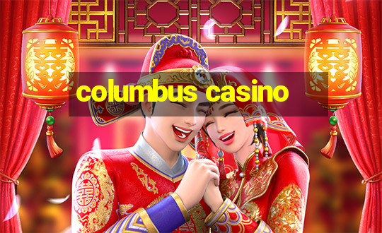 columbus casino