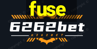 fuse