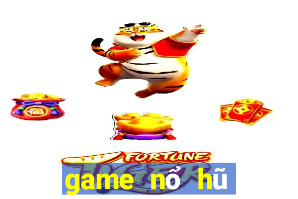 game nổ hũ bắn cá