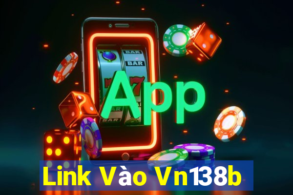 Link Vào Vn138b